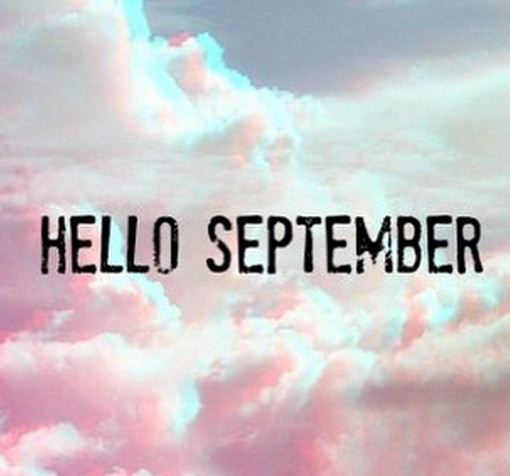 Hello september