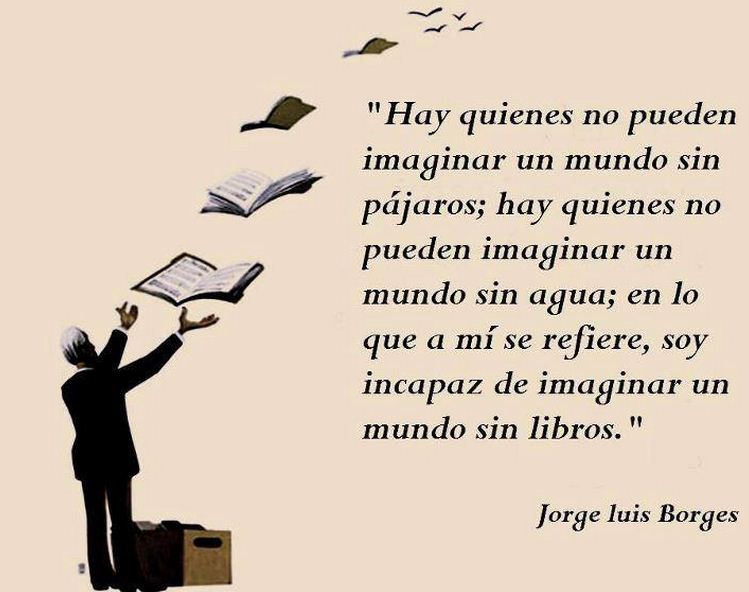 Imagenes con frases de Jorge Luis Borges